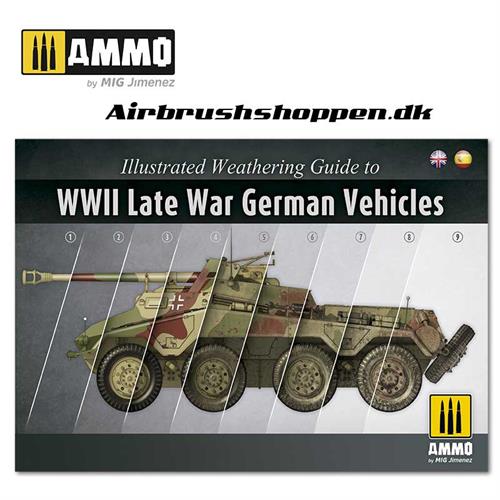 AMIG 6015 ILLUSTRATED GUIDE OF WWII LATE GERMAN VEHICLES